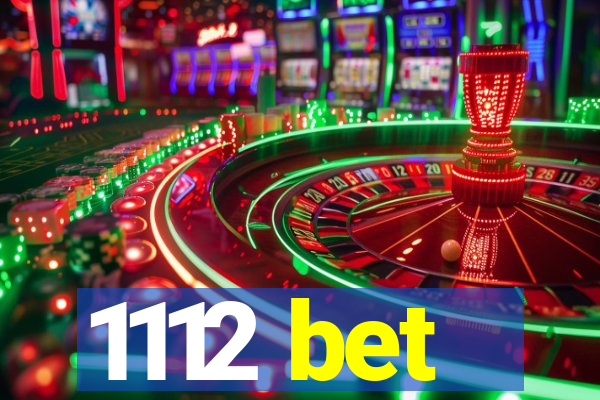 1112 bet